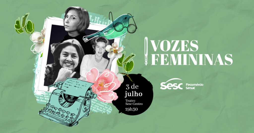 Evento literário gratuito em Goiânia celebra Clarice Lispector, Hilda Hilst e Adélia Prado